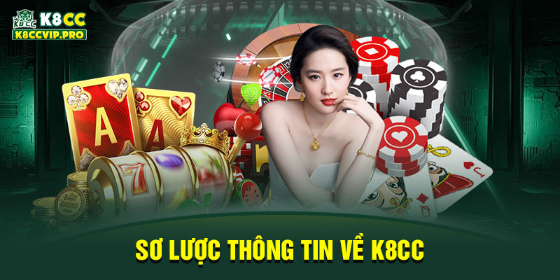 Sơ lược thông tin về K8CC